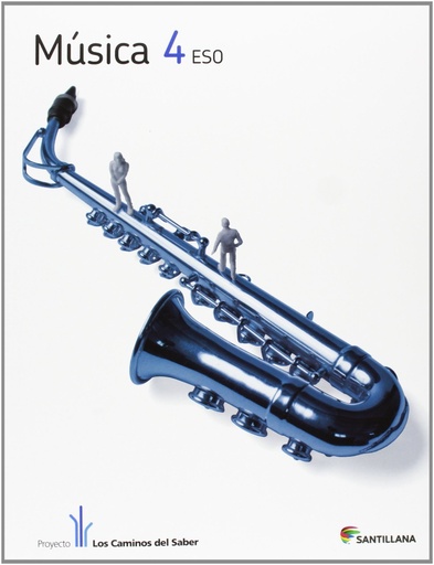 [9788468000893] MUSICA 4 ESO LOS CAMINOS DEL SABER