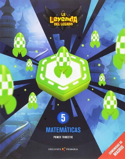 [9788414014424] Proyecto: La leyenda del Legado. Matemáticas 5. Comunidad de Madrid. Trimestres
