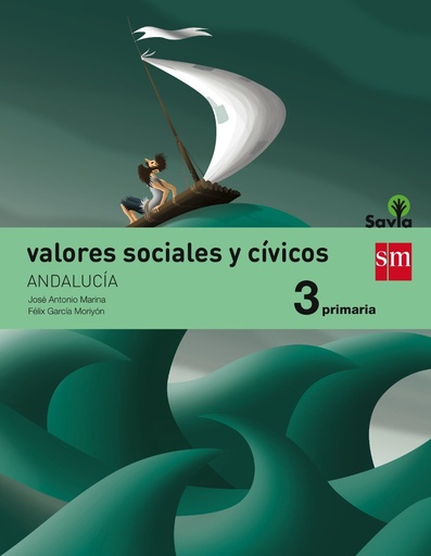 [9788467576856] Valores sociales y cívicos. 3 Primaria. Savia. Andalucía