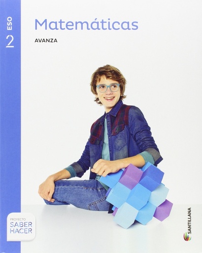 [9788468040387] MATEMATICAS SERIE AVANZA 2 ESO SABER HACER
