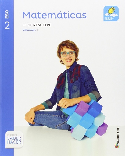 [9788468039220] Matemáticas 2 Eso Santillana Mochila Ligera Serie Resuelve