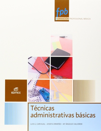 [9788490033098] Técnicas administrativas básicas