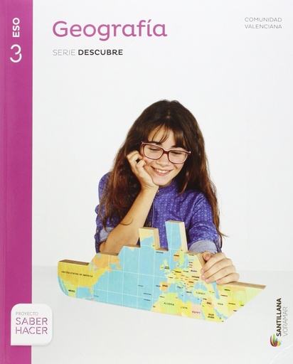 [9788490583548] GEOGRAFIA SERIE DESCUBRE 3 ESO SABER HACER CM VALENCIANA.
