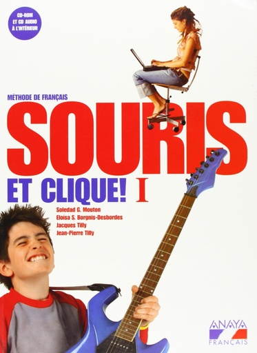 [9788466759304] Souris et clique! I (Anaya Français)