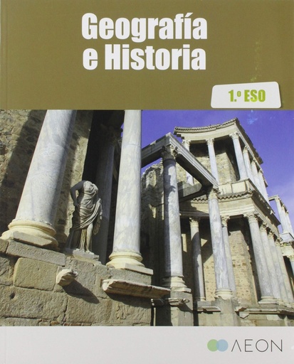 [9788417785307] Geografía e Historia 1 ESO AEON