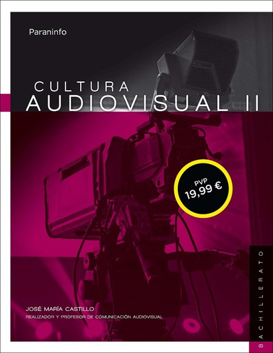 [9788428339711] Cultura audiovisual II. 2º Bachillerato LOMCE