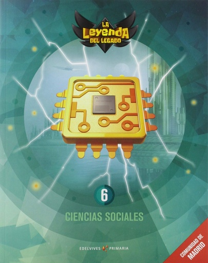 [9788414019931] Proyecto: La leyenda del Legado. Ciencias Sociales 6. Comunidad de Madrid