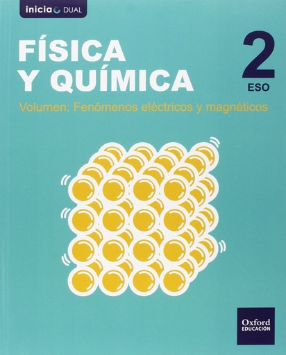 [9780190502454] Pack Inicia Dual Física Y Química Serie Diodo. Libro Del Alumno - 2º ESO 3 volúmenes