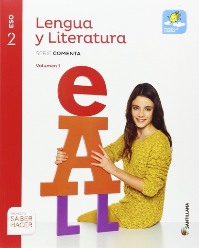 [9788468039954] LENGUA Y LITERATURA SERIE COMENTA MOCHILA LIGERA 2 ESO SABER HACER