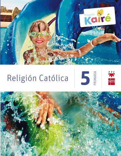 [9788467568196] Religión católica. 5 Primaria. Kairé