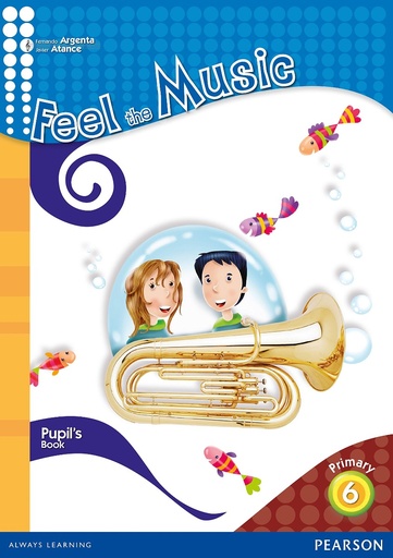 [9788420561158] Feel the Music 6 Pupil's Book (English) (Siente la Música)