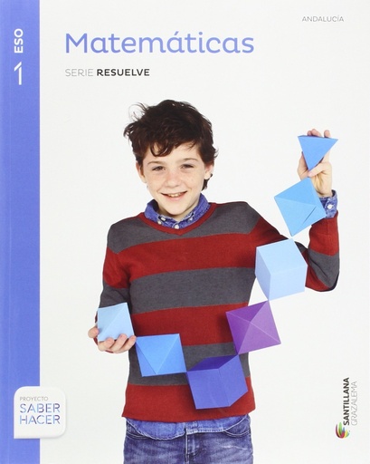 [9788483054376] MATEMATICAS SERIE RESUELVE 1 ESO SABER HACER ANDALUCIA