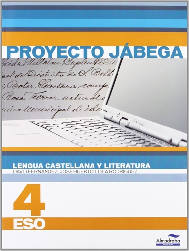 [9788483086681] Lengua Castellana y literatura 4º ESO (Proyecto Jábega)