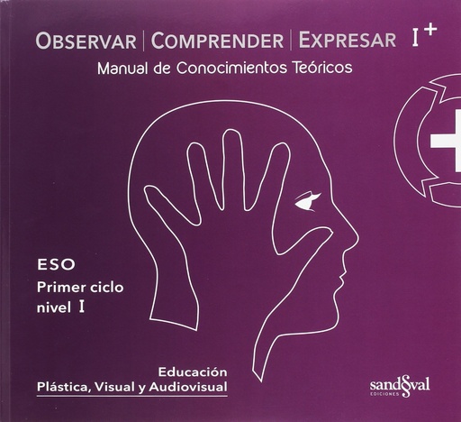 [9788494354281] OBSERVAR COMPRENDER EXPRESAR I PLUS