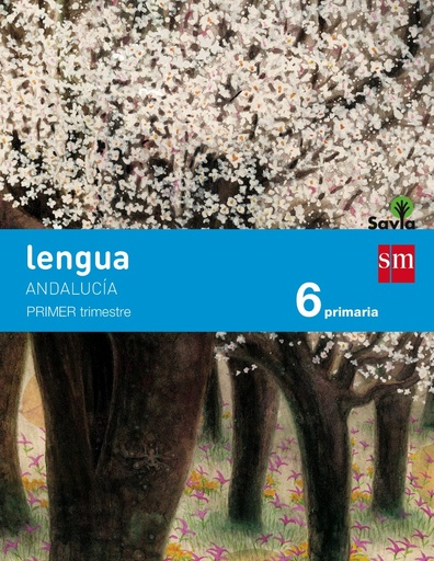 [9788467575835] Lengua. 6 Primaria. Savia. Andalucía