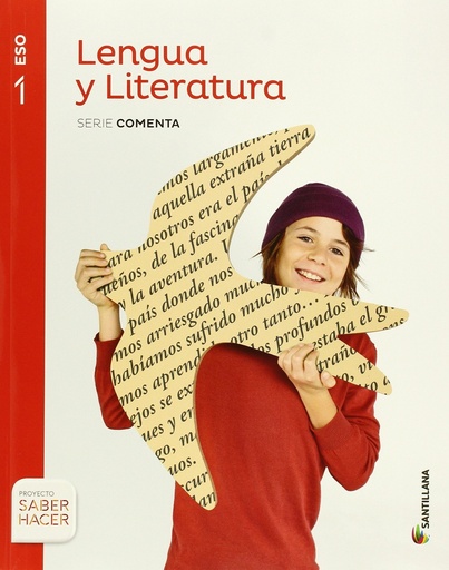 [9788468015774] LENGUA Y LITERATURA  SERIE COMENTA 1 ESO SABER HACER