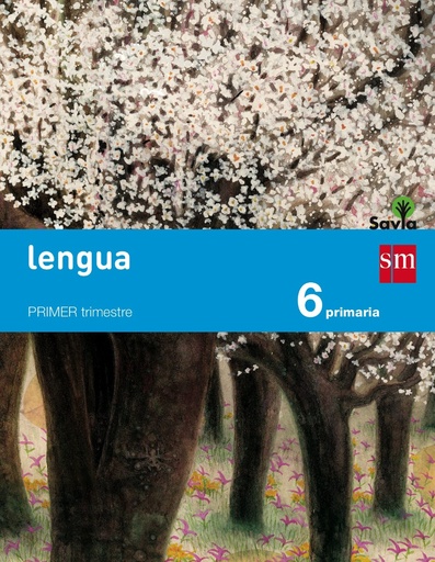[9788467575668] Lengua. 6 Primaria. Savia