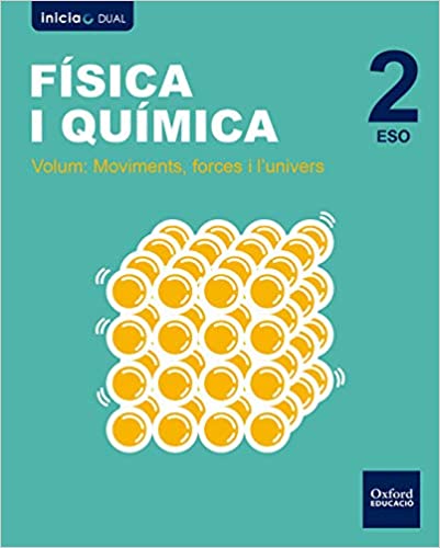 [9780190502492] Inicia Física i Química 2n ESO. Llibre de l'alumne Volum 2