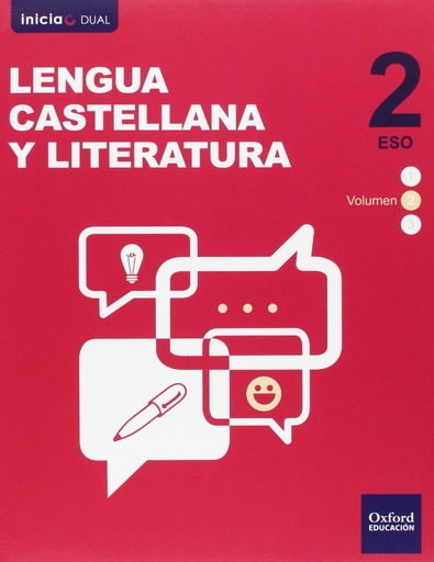 [9780190502829] Inicia Lengua Castellana y Literatura 2.º ESO. Libro del alumno. Volúmenes Trimestrales