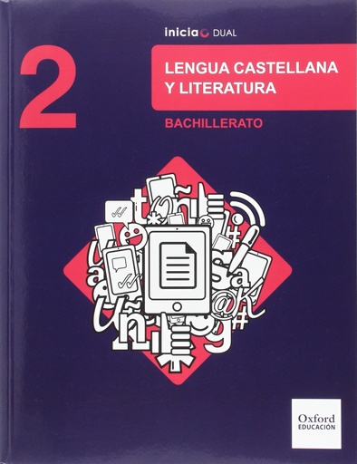 [9780190502966] Inicia Lengua Castellana y Literatura 2.º Bachillerato