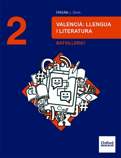 [9780190503079] Inicia Valencià: Llengua i Literatura 2n Batxillerat. Llibre de l'alumne