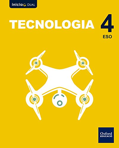 [9780190503796] Inicia Tecnologia 4t ESO. Llibre de l'alumne