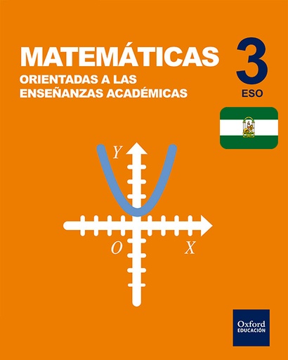 [9780190512613] Inicia Matemáticas orientadas a las enseñanzas académicas 3.º ESO. Libro del alumno. Andalucía