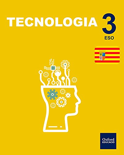 [9780190513948] Inicia Dual Tecnología 3.º ESO. Libro del Alumno Aragón