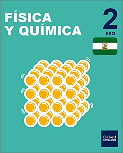 [9780190515522] Inicia Física y Química 2.º ESO. Libro del alumno. Andalucía