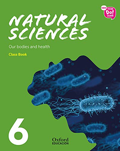 [9780190520922] New Think Do Learn Natural Sciences 6. Class Book. Our bodies and health (National Edition)