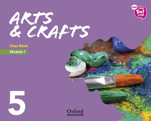 [9780190521417] New Think Do Learn Arts & Crafts 5 Module 1. Class Book