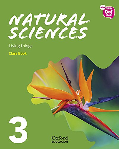 [9780190523633] New Think Do Learn Natural Sciences 3. Class Book. Module 1. Living things.