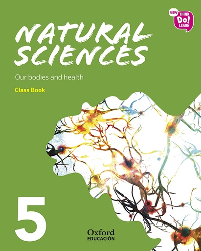 [9780190524005] New Think Do Learn Natural Sciences 5 Module 2. Our bodies and health. Class Book