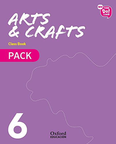 [9780190525897] New Think Do Learn Arts & Crafts 6. Class Book Pack