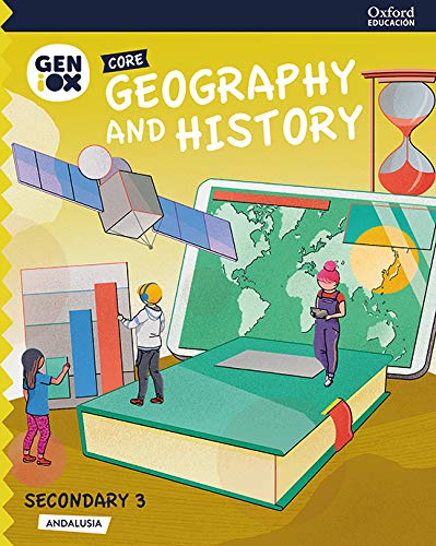 [9780190536596] Geography and History 3º ESO. GENiOX Core Book (Andalusia)