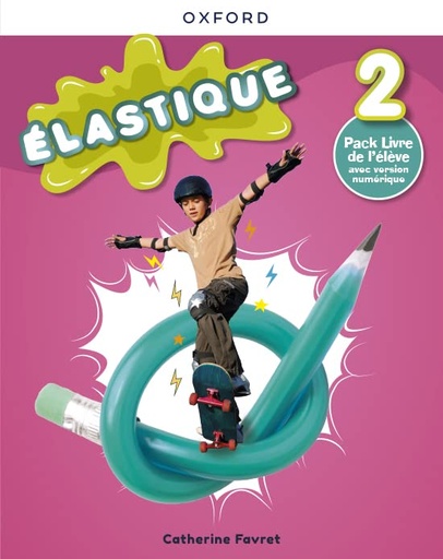 [9780190540029] Élastique 2. Livre de l'élève