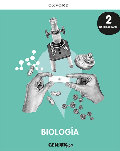 [9780190545796] Biología 2º Bachillerato. Libro del estudiante. GENiOX PRO