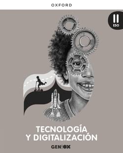 [9780190547219] Tecnología y Digitalización II ESO. GENiOX (Comunitat Valenciana)