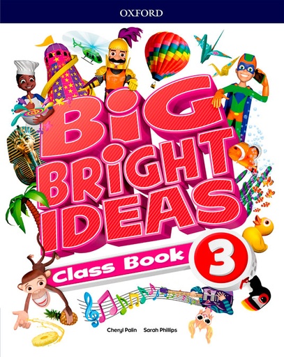 [9780194109604] Big Bright Ideas 3. Class Book