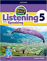 [9780194113427] Oxford Skills World. Listening & Speaking 5