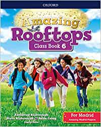 [9780194564540] Amazing Rooftops for Madrid 6. Class Book