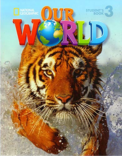 [9781285455525] Our World 3. Student's Book