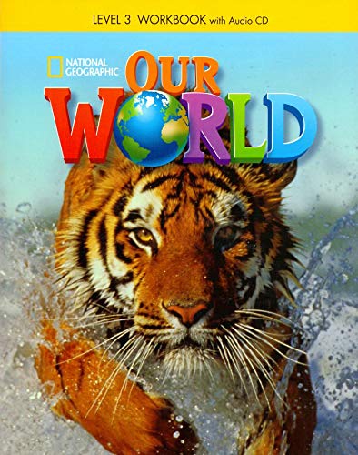 [9781285455693] OUR WORLD 3. Ejercicios