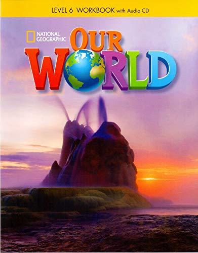 [9781285455846] Our World 6. Workbook with Audio CD