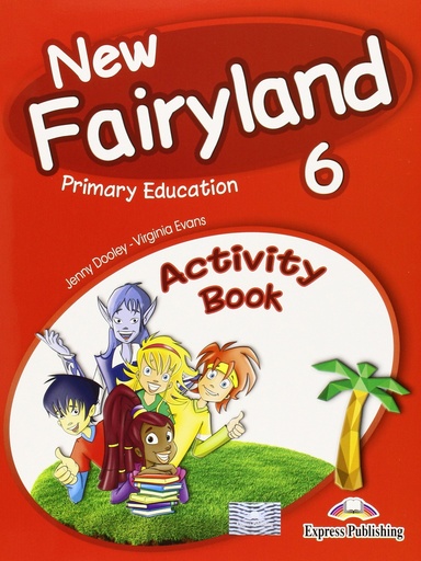 [9781471525513] New Fairyland 6 Primary Education Activity Book