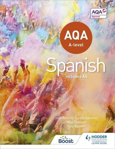 [9781471858093] AQA A-level Spanish (includes AS)