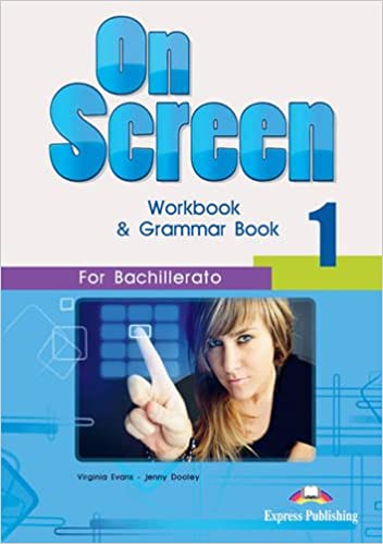 [9781780988054] Workbook (Spain) (On Screen 1 Bachillerato)