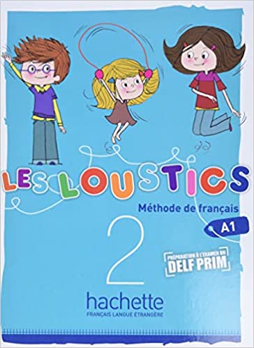 [9782011559043] Les loustics. Livre de l'élève. Per le Scuola elementare: Méthode de français: Vol. 2