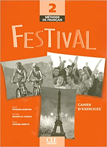 [9782090353242] Festival. Cahier d'exercices. Per le Scuole superiori. Con CD Audio (Vol. 2)&nbsp;
