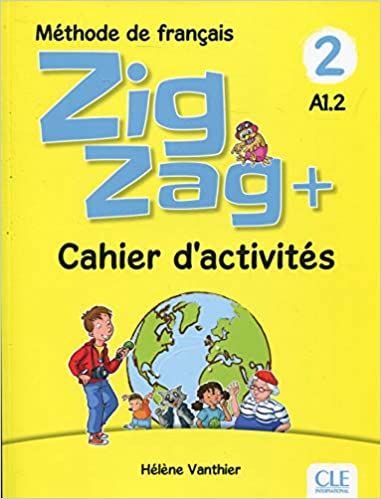 [9782090384208] Zigzag + 2 A1.2: Méthode de français - Cahier d'activités 